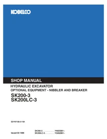Kobelco SK200-3, SK200LC-3 Excavator Service, Parts Catalog & Operator's Manual