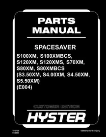 Hyster SPACESAVER S100XM,S100XMBCS,S120XM,S120XMS,S70XM Forklift Parts Manual