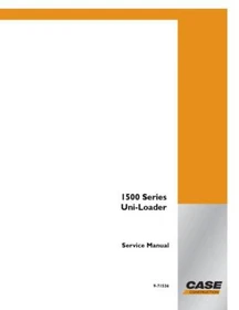 Case 1500 Series Uni-Loader Skid Steer Service Manual Repair Shop Book