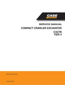 Case CX27B Tier 4 Compact Crawler Excavator Service Manual Repair Shop Book