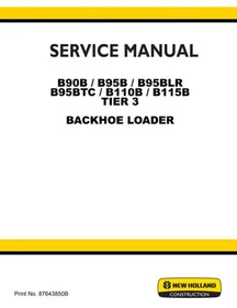 New Holland B90B, B95B, B95BLR, B95BTC,B110B,B115B Tier 3 Backhoe Service Manual