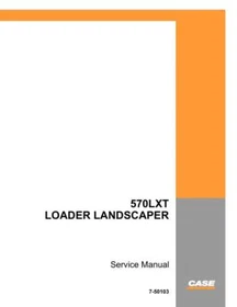 Case 570LXT Loader Landscaper Service Manual Repair Shop Book