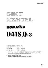 Komatsu D41S-3, D41Q-3 Dozer Bulldozer Repair Shop Service Manual Workshop Book