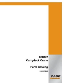 Case 85RM2 Carrydeck Crane Parts Catalog Manual Exploded View Diagrams Book