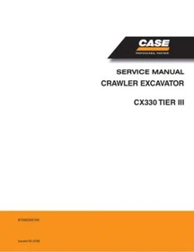 Case CX330 Tier 3 Crawler Excavator Service Manual Repair Shop Book