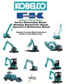 Kobelco-Service Manual-Parts Manual-Operators And Maintenance Manual-All Models