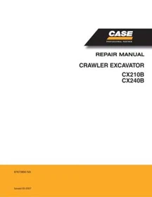 Case CX210B, CX240B Crawler Excavator Service Manual Repair Shop Book