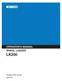 Kobelco LK200, FD3304 Wheel Loader Service, Parts & Operator's Manual