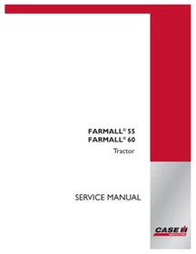 Case IH Farmall 55, 60 Tractor Service Manual Repair Shop Book - 84257441