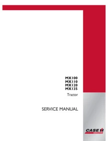 Case IH MX 100, MX100, MX110, MX120, MX135 Repair Shop Service Manual - 7-65907