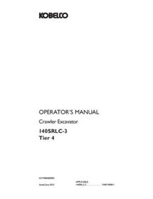Kobelco 140SRLC-3 Acera Tier 4 Excavator Service Manual and Operator's Manual