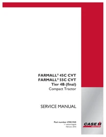 Case IH Farmall 45C, 55C Tier 4B Compact Tractor Service Manual Repair 47851945