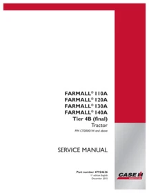 Case IH Farmall 110A,120A,125A,140A Tier 4B Tractor Service Manual Repair Shop
