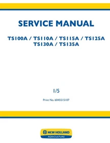 New Holland TS100A, TS110A, TS115A, TS125A, TS130A,TS135A Tractor Service Manual