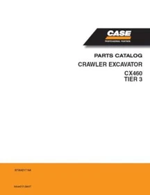 Case CX460 Tier 3 Crawler Excavator Parts Catalog Manual Exploded Diagrams Book
