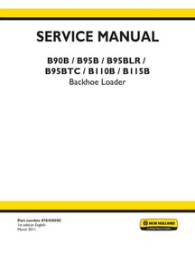 New Holland B90B, B95B, B95BLR, B95BTC,B110B,B115B Backhoe Loader Service Manual