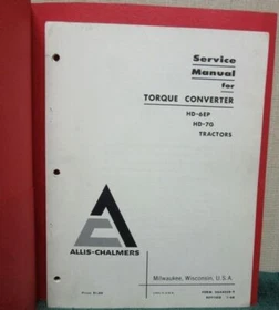 Allis-Chalmers Service Manuals Tractors Hydraulics Loaders Transmission Steering