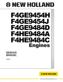 New Holland F4GE9454H/J, F4GE9484D, F4HE9484A, F4HE9484C Engine Service Manual