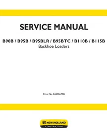 New Holland B90B,B95B,B110B,B115B Backhoe Loader Service Manual Repair Shop Book