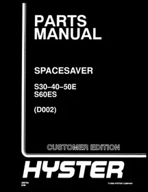 Hyster SPACESAVERS30-40-50E,S60ES (D002) Forklift Parts Manual Catalog Diagrams