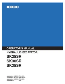 Kobelco SK25SR, SK30SR, SK35SR Excavator Service, Parts & Operator's Manual