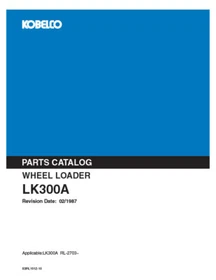Kobelco LK300A, 65R5P.C Wheel Loader Service, Parts & Operator's Manual
