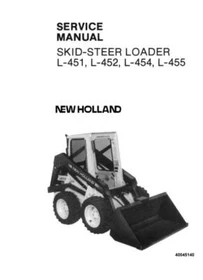 New Holland L-451,L-452,L-454,L-455 Skid Steer Loader Service Manual Repair Shop