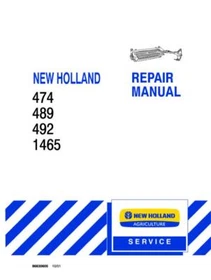 New Holland 474, 489, 492,1465 Mower Conditioner Service Manual Repair Shop Book
