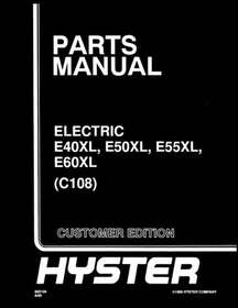 Hyster ELECTRIC E40XL, E50XL, E55XL, E60XL (C108) Forklift Parts Manual Catalog