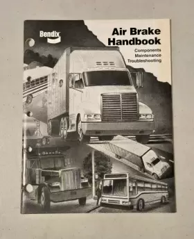BW5057 ALLIED SIGNAL Bendix Air Brake Handbook Service Manual