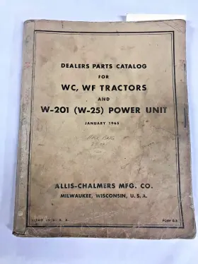 W-201 ALLIS CHALMERS Wc Wf Tractor Power Unit Manual Catalog