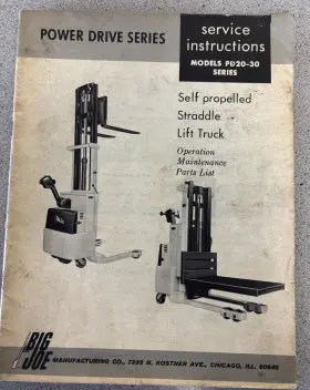 PD20-30 BIG JOE Power Drive Propelled Straddle Lift Ops