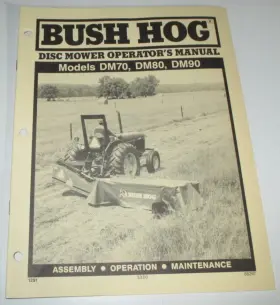 DM-90 BUSH HOG Disc Mower Operators Manual