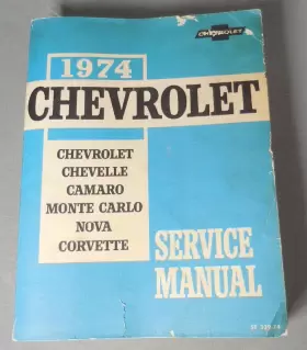 329-74 CHEVROLET Service Manual Chevelle Camero Corvette Nova