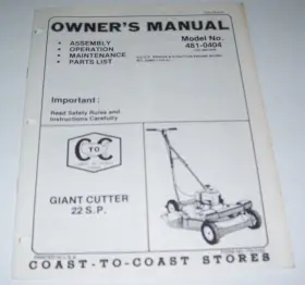 481-0404 COAST-TO-COAST STORES Lawn Mower Giant Cutter Owners