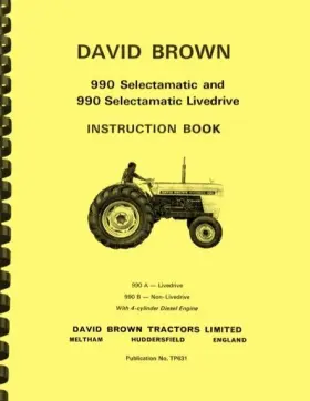 990B DAVID BROWN Selectamatic Livedrive Tractor Owners Manual