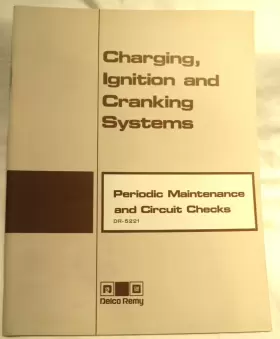 DR-5221 DELCO REMY Ignition Cranking Periodic Circuit Check