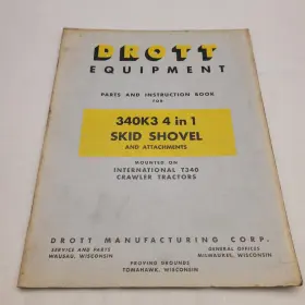 340K3 DROTT Skid Shovel Loader Crawler Owners Manual