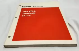 EA-104 EATON Axles Service Manual Exploded Views Cutaways #3