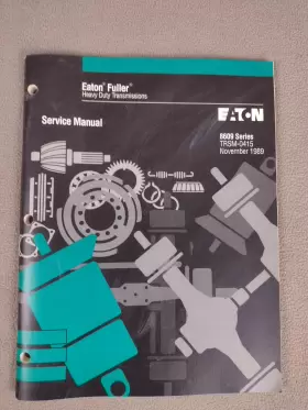 TRSM-0415 EATON Fuller Transmission Service Manual