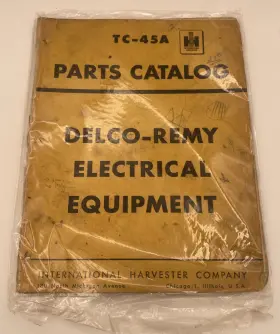 TC-45A FARMALL Delco Remy Mccormick Deering Catalog Harvester