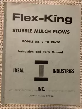 KB-12 FLEX-KING Stubble Mulch Plows Instruction Manual Ideal