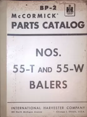 55-W FOR INTERNATIONAL HARVESTER Catalog Nos Balers
