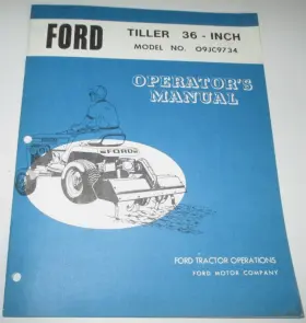 09JC9734 FORD Rotary Tiller Operators Manual Lawn Tractor