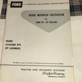 701-901 FORD Front Mount Cultivator Tractor Operating Manual