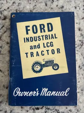 SE8741A FORD Lcg Tractor Owners Manual