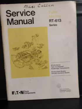 RT-613 FULLER Eaton Transmission Service Manual