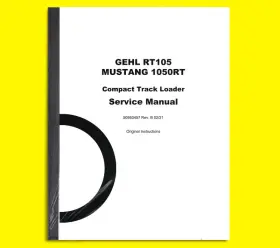 50950457 GEHL Mustang Track Loader Repair Service Manual