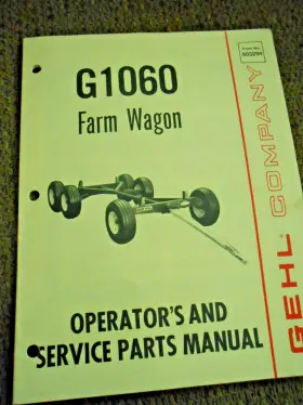 G1060 GEHL Farm Wagon Operators Service Manual