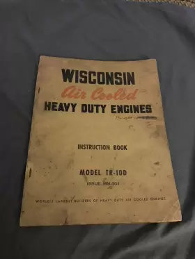 MM-TR-10D HEAVY DUTY Wisconsin Air Cooled Engines Instruction